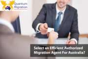 Select an Efficient Authorized Migration Agent For Australia?